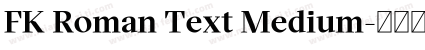 FK Roman Text Medium字体转换
